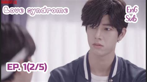 love syndrome the series ep 1 eng sub|Love Syndrome (2023)